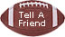 Free Tell A Friend from Bravenet Free Tell A Friend from Bravenet
